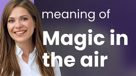 Idioms about magic